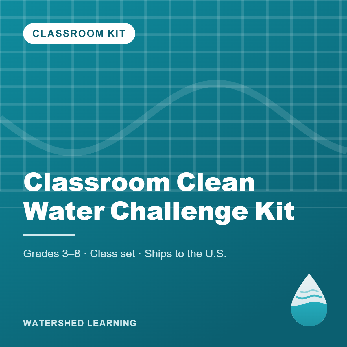 Classroom Clean Water Challenge Kit — cover image