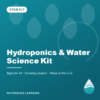 Hydroponics & Water Science Kit — cover image