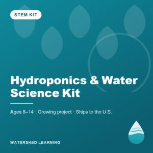 Hydroponics & Water Science Kit — cover image