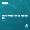 Mini Watershed Model Kit — cover image