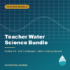 Teacher Water Science Bundle — cover image